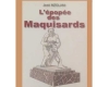 L’épopée des Maquisards